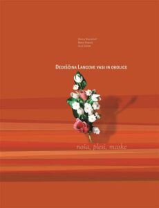 DEDIŠČINA LANCOVE VASI IN OKOLICE